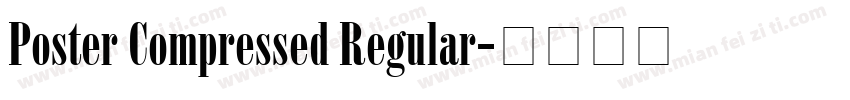Poster Compressed Regular字体转换
